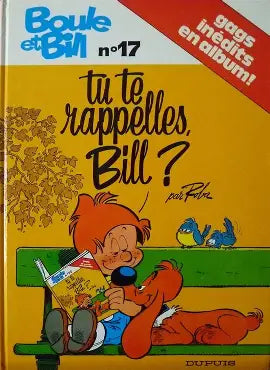 ROBA Boule et Bill : T17 Tu te rappelles, Bill ? DUPUIS 9782800106892