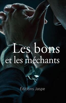 COLLECTIF : Les bons et les méchants JASPE 9782923296135