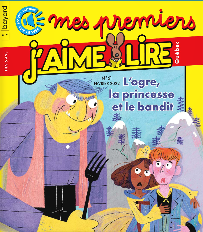 No 61 Février 2022 Mes premiers J'aime lire : L'ogre, la princesse et le bandit