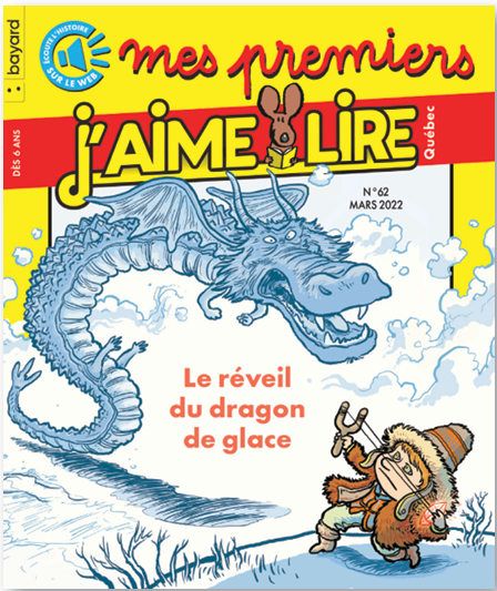 No 62 Mars 2022 Mes premiers J'aime lire : Le réveil du dragon de glace