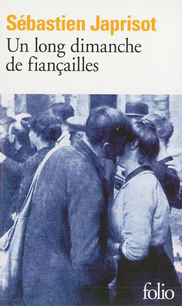 JAPRISCOT, Sébastien: Un long dimanche de fiançailles 9782070387366