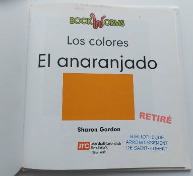 GORDON, Sharon : Los colores El Anaranjado / El rojo BOOK WORMS 9780761428602 9780761428626
