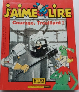 No 103 Novembre 1997 J'aime lire: Courage, Trouillard!