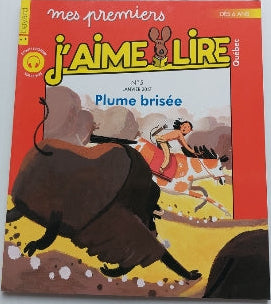 No 5 Janvier 2017 Mes premiers J'aime lire: Plume brisée