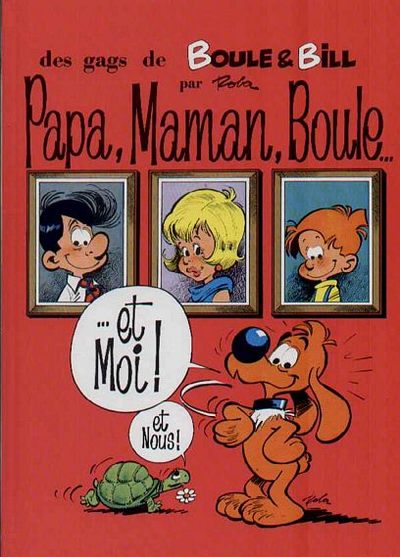 ROBA Boule et Bill : Papa, Maman, Boule.. et moi! Et nous! FRANCE LOISIRS 2724257669