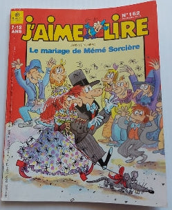 No 162 Octobre 2003 J'aime lire : Le mariage de Mémé Sorcière