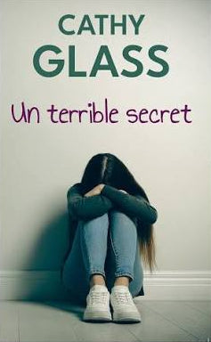 GLASS, Cathy : Un terrible secret FRANCE LOISIRS 9782298178746