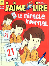 No 191 Septembre 2006 J'aime lire : Le miracle infernal