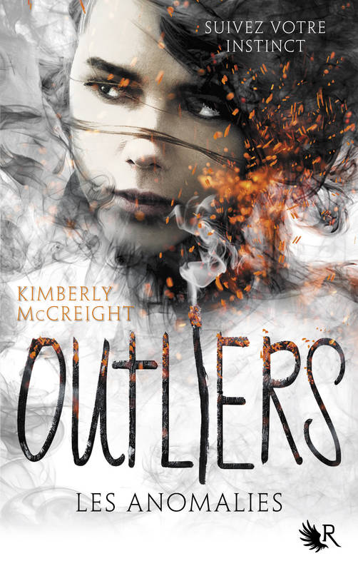 MCCREIGHT, Kimberly : Outliers T1 Les anomalies ROBERT LAFFONT 9782221241851