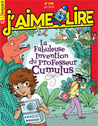 No 509 Juin 2019 J'aime lire: La fabuleuse invention du professeur Cumulus