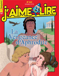 No 513 Octobre 2019 J'aime lire: La vengeance d'Aphrodite