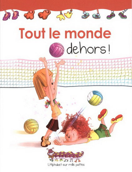 LATULIPPE BOULANGER T20 Tout le monde dehors L'alphabet sur mille pattes 9782895912095