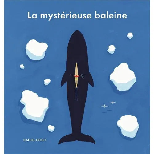 FROST, Daniel : La mystérieuse baleine ÉCOLE DES LOISIRS 9782211314947
