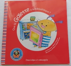 ROUSSEAU FAVREAU:  Que lit Galette à la bibliothèque ? Une naissance un livre