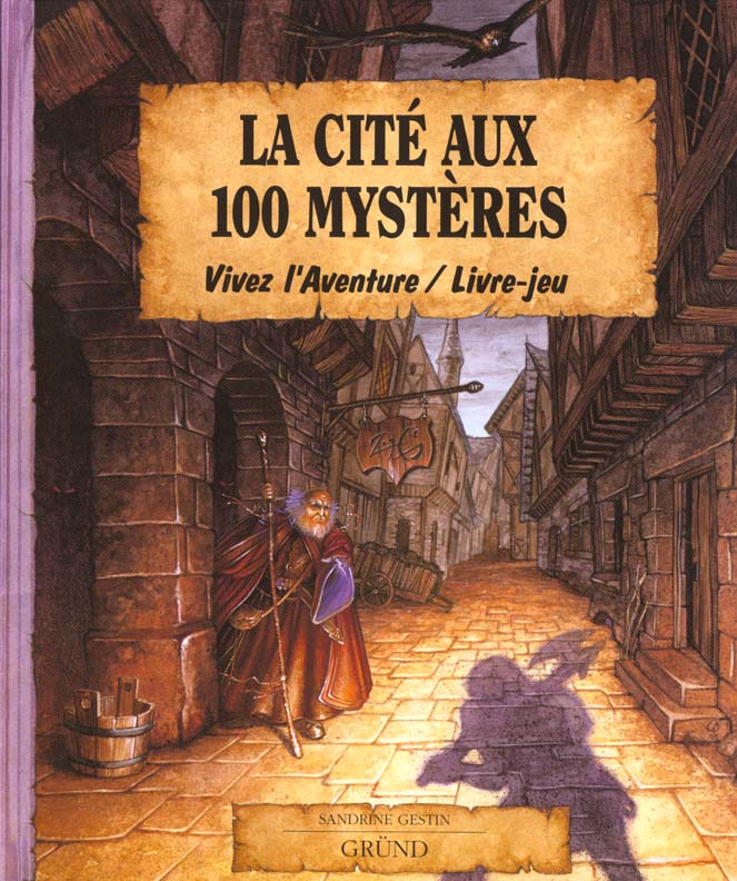 La Cité aux 100 mystères, livre jeu GRÜND 9782700041088