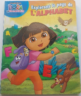 Dora l'exploratrice: Explorons le pays de l'alphabet IMAGINE 9782897131418
