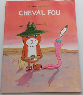 VALCKX, Catharina : Cheval fou ÉCOLE DES LOISIRS 9782211215022