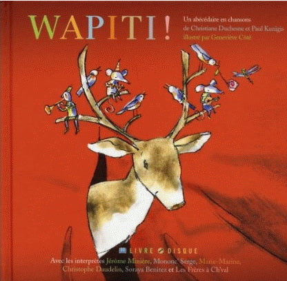 Wapiti un abécédaire en chansons! (livre+CD) MONTAGNE SECRÈTE 9782923163437