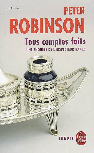 ROBINSON, Peter : Tous comptes faits LIVRE POCHE 9782253120360