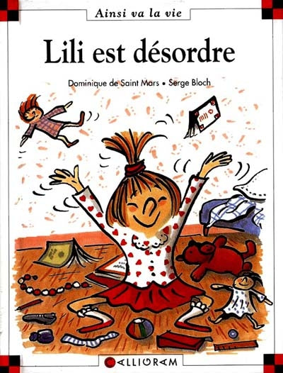SAINT MARS BLOCH T20 Lili est désordre, Ainsi va la vie 9782884451925