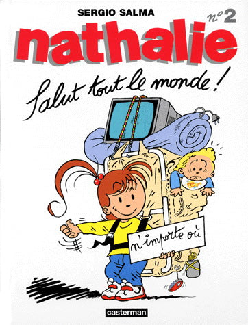 SALMA, Sergio: Nathalie T2 Salut tout le monde CASTERMAN 9782203358027
