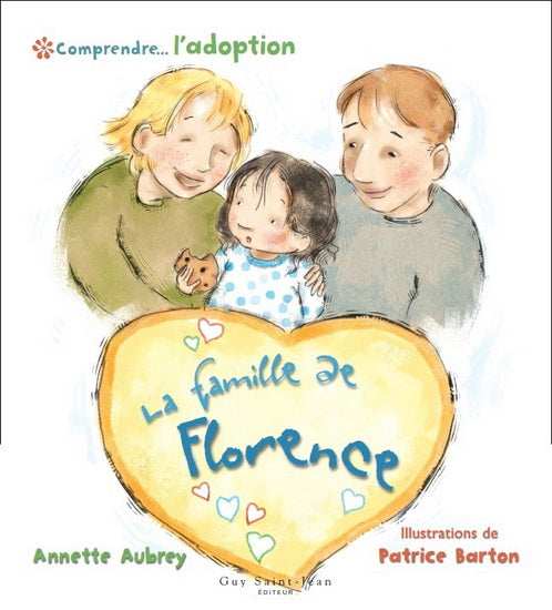 AUBREY BARTON: La Famille de Florence (adoption) GUY SAINT-JEAN 9782894553213