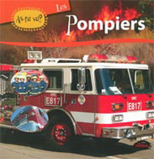As-tu vu? Les Pompiers Les Malins 9782896570515