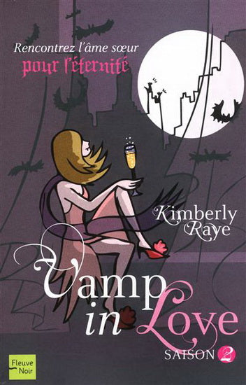 RAYE, Kimberly : Vamp in love, saison 2 FLEUVE NOIR 9782265087606