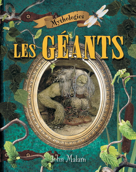 MALAM, John : Mythologies, Les Géants BAYARD 9782895792758