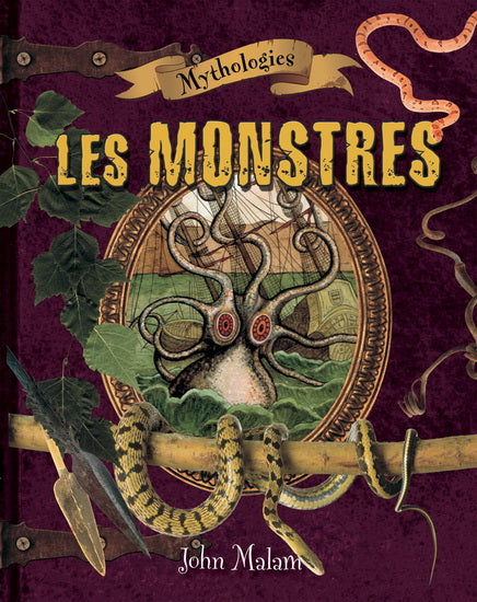MALAM, John : Mythologies, Les Monstres BAYARD 9782895792741