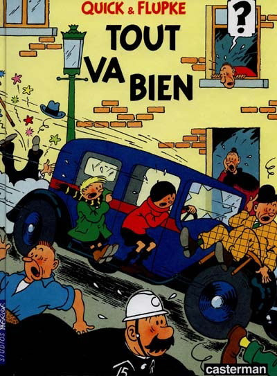 Quick & Flupke: Tout va bien CASTERMAN 9782203324022