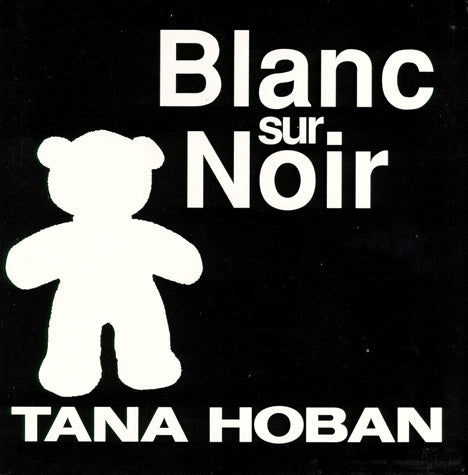 HOBAN, Tana : Blanc sur noir KALÉIDOSCOPE 9782877671170