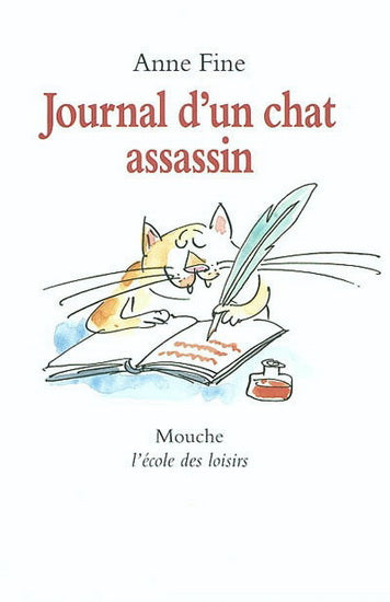 FINE, Anne Journal d'un chat assassin ÉCOLE des LOISIRS 9782211042871