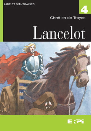 DE TROYES, Chrétien : Lancelot, Lire et s'entraîner 4 ERPI 9782761334815