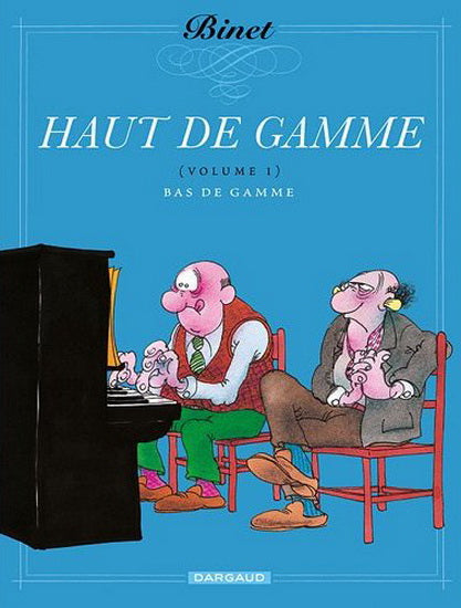 BINET : Haut de gamme T1 Bas de gamme DARGAUD 9782205064766