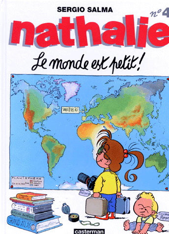 SALMA: Nathalie T4 Le Monde est petit! CASTERMAN 9782203358041