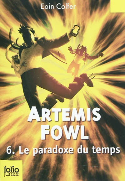 COLFER, Eoin : Artemis Fowl T6 Le Paradoxe du temps FOLIO 9782070623037