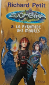 PETIT, R T2 Zoombira : La pyramide des Maures COUP D'OEIL 9782897319335