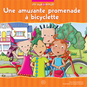 Les quadruplés : Une amusante promenade à bicyclette MIDI TRENTE 9782923827056