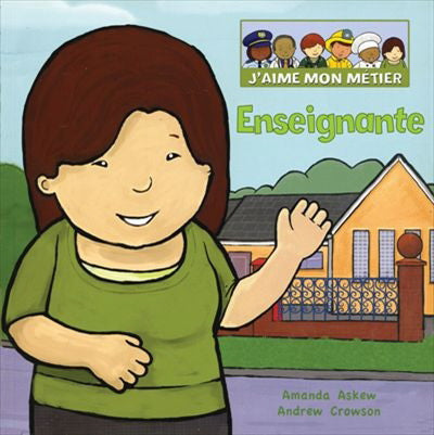 ASKEW CROWSON : J'aime mon métier, Enseignante SCHOLASTIC 9781443103886