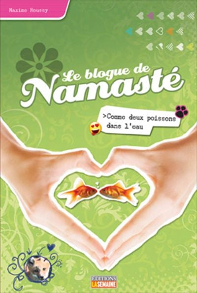 ROUSSY, M T2 Le blogue de Namasté: Comme deux poissons dans l'eau 9782923372365