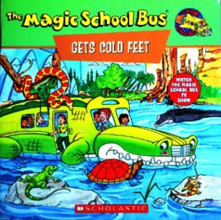 The Magic School Bus : Gets cold feet SCHOLASTIC 9780590397247