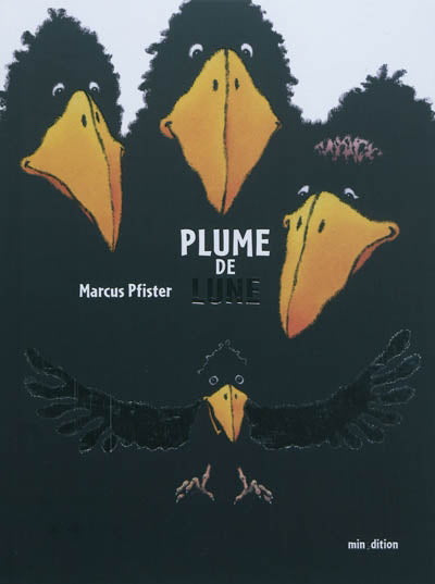 PFISTER, Marcus : Plume de lune MINEDITION 9782354131036