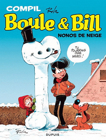 ROBA Boule et Bill : Nonos de neige DUPUIS 9782800148465