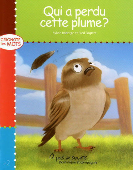 #2 Qui perdu cette plume ? Grignote les mots À pas de souris DOM ET CIE 9782895129615