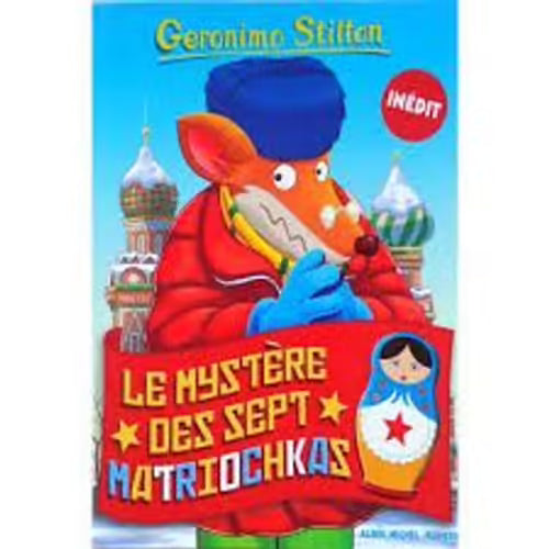 Geronimo Stilton Le mystère des sept matriochkas ALBIN MICHEL 9782226321961