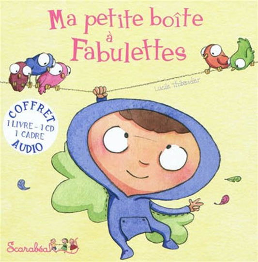 THIBAUDIER, Lucile : Ma petite boîte à fabulettes, SCARABEA 9782849141533