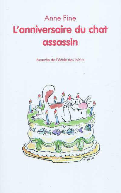 FINE, Anne L'anniversaire du chat assassin ÉCOLE des LOISIRS 9782211201148