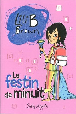 RIPPIN, S T4 Lili B Brown : Le festin de minuit 9782762591101
