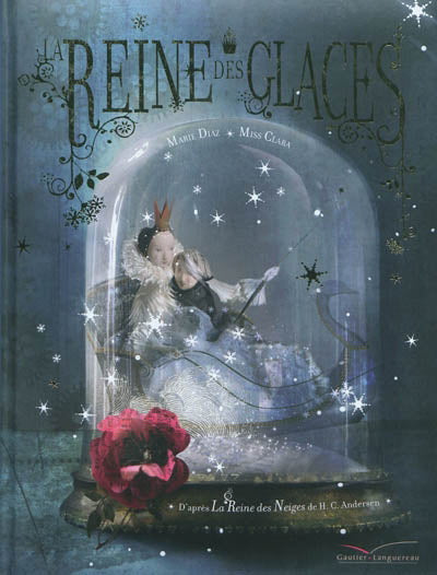 DIAZ CLARA : La Reine des glaces GAUTIER 9782013933803